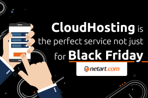 CloudHosting is the perfect service not just for Black Friday | netart.com