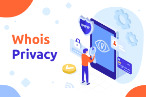Protect your data with Whois Privacy service