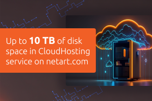 Up to 10 TB of disk space in CloudHosting service on netart.com