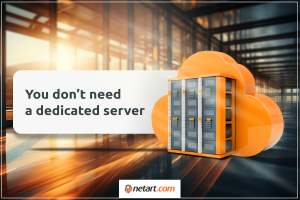You don't need a dedicated server | netart.com